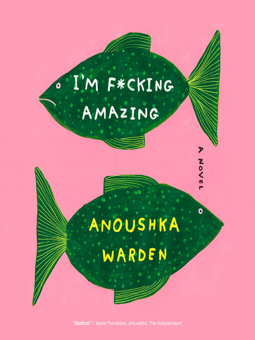 Title details for I'm F*cking Amazing by Anoushka Warden - Available